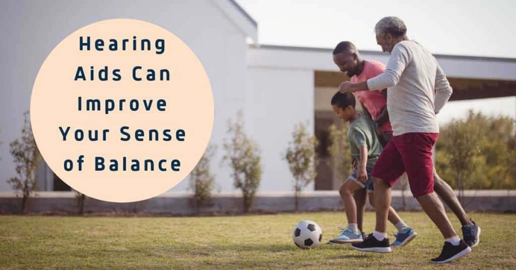 Hearing Aids Help Improve Balance